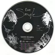 EVE / SMILE Tower Record special CDs