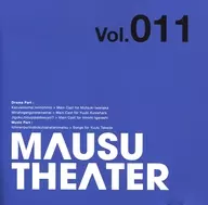 MAUSU THEATER Vol.011