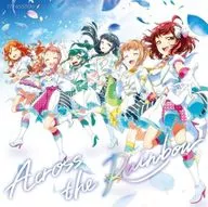 Across the Rainbow / 777 ☆ SISTERS [regular edition] ~ TV animation "Tokyo 7th Sisters EPISODE 6.0 FINAL" theme song