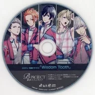 B-PROJECT Meteor * FANTASIA ebten special drama CD "Wisdom Tooth"