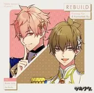 Kisaragi Koi (CV : Toshiki Masuda) Kannazuki Iku (CV : Kensho Ono) / "Tsukiuta." Character CCD 5th Season 3 kisaragi Koi & Kannazuki Iku "REBUILD"