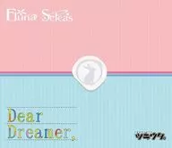 Fluna&Seleas/"月歌。>Dear Dreamer，ver.Fluna&Seleas