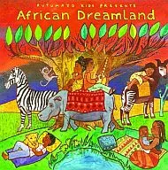 PUTUMAYO KIDS PRESENTS : African Dreamland
