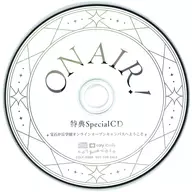 "On-Air!" Unit Episode CD Purchase Prize and Special CD "Welcome to the Jewelgaoka Gakuen Online Open Campus"