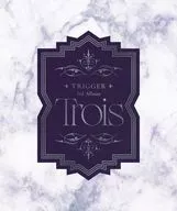 "Ideal Seven" TRIGGER / Trois [First Press Limited edition]