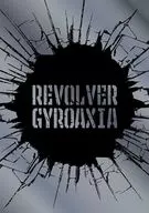 "from ARGONAVIS" GYROAXIA / REVOLVER [limited edition with Blu-ray]