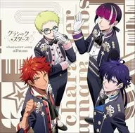 「クラシック★スターズ」 Gran★MyStar/Dis=Cord / クラシック★スターズ character song album