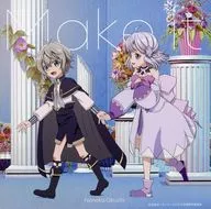 大渕野々花 / Make it[アニメ盤] ～TVアニメ「お気楽領主の楽しい領地防衛～生産系魔術で名もなき村を最強の城塞都市に～」EDテーマ