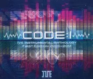 I’VE / CODE：I I’VE INSTRUMENTAL ANTHOLOGY FIRST EDITION 2000-2012