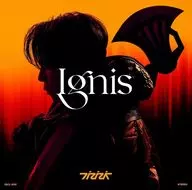 西川貴教 / Ignis -イグニス-[通常盤] ～TVアニメ「炎炎ノ消防隊 参ノ章」OPテーマ