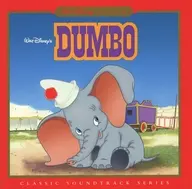 Walt Disney’s Dumbo Classic Soundtrack Series