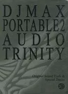 DJMAX PORTABLE2 AUDIO TRINITY Original Sound Track＆Special Tracks[韓国版]