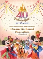 40th Anniversary of Tokyo Disney Resort (R) "Dream Go Round" Music Album [Deluxe Box ~ Limited Edition ~]