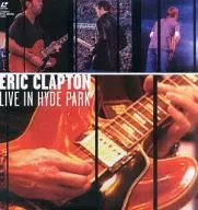 Eric Clapton / Live at Hyde Park