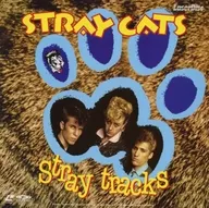 STRAY CATS / STRAY TRACKS