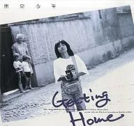 東京少年/ゲッティング・ホーム