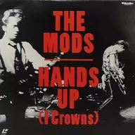 THE MODS / HANDS UP(I Crowns)