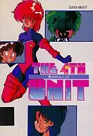THE 4TH UNIT -第4のユニット-