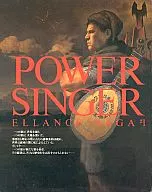 POWER SINGER ELLANCE SAGA #1