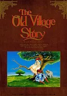 The Old Village Story Old Village故事