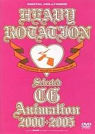 HEAVY ROTATION Selected CG Animation 2000 → 2005