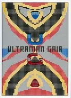 Ultraman Gaia, soy Gaia otra vez.