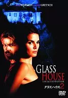 Glass House 2 (' 06 rice)