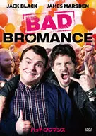 Bad Bromans