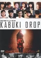 KABUKI DROP