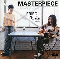 Fried Pride / Masterpiece