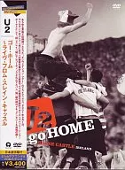 U2 / Go Home - Live From Slane Castle