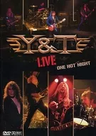 Y & T / Live One Hot Night