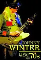 Johnny Winter / 70's Best Live!