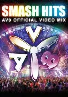 SMASH HITS-AV8 Official Video Mix