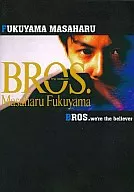 Masaharu Fukuyama BROS. (BM Japan Co., Ltd.)