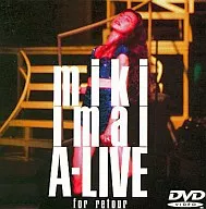 Miki Imai A-LIVE for tour (For Life Records Co., Ltd.)