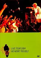ムーミン/MOOMIN LIVE TOUR 2004 NO MORE TROUBLE