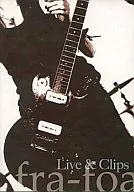 fra-foa/LIVE & CLIPS