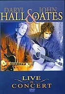 Hall & Oates / Live in Concert
