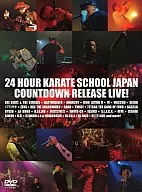 24 HOUR KARATE SCHOOL JAPAN COUNTDOWN RELEASE LIVE! 