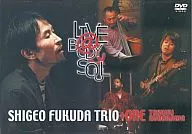 福田重男三人組+1布川俊樹/LIVE@BODY&SOUL