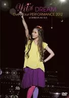 YOU/YU-A DREAM Live Tour PERFORMANCE 2012 at SHIBUYA-AX 10.5