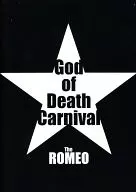 The ROMEO★God of Death Carnival