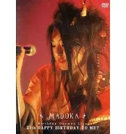 MADOKA / 21th HAPPY BIRTHDAY TO ME?