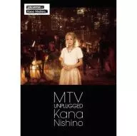 Kana Nishino / MTV Unplugged KANA NISHINO [regular version]