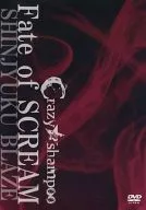 Crazy ★ Shampoo / Fate of Scream