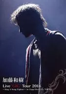 加藤和樹 / Live GIG Tour 2014 -Sing A Song Fighter- in Zepp DiverCity TOKYO