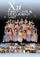 X21 / FIRST LIVE & DOCUMENT vol.1