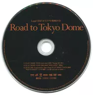 GLAY / Road to Tokyo Dome