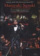 鈴木雅之/masayuki suzuki 30 th Anniversary Special 2017